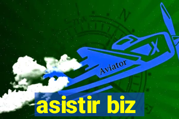 asistir biz